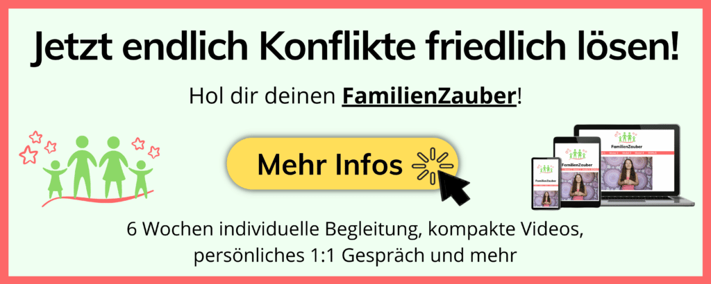 Werbebanner_3 Schritte wie du Konflikte mit Kinder friedlich lösen kannst